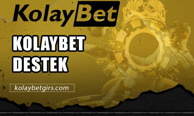 Kolaybet Destek 3 Kolaybet Destek