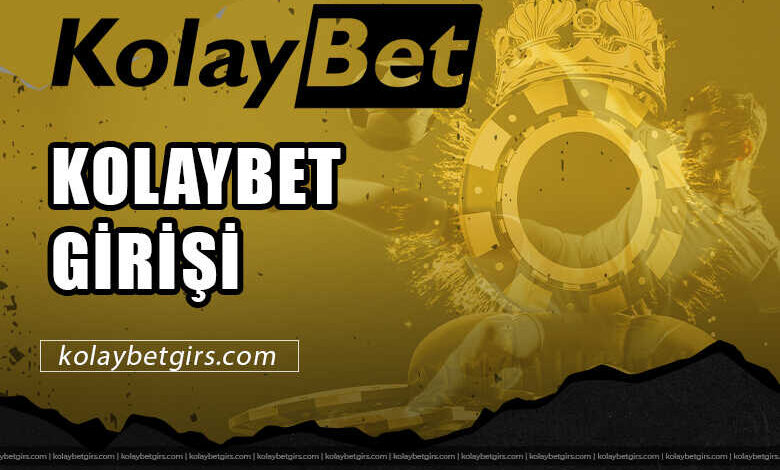 Kolaybet Girişi 3 Kolaybet Girişi