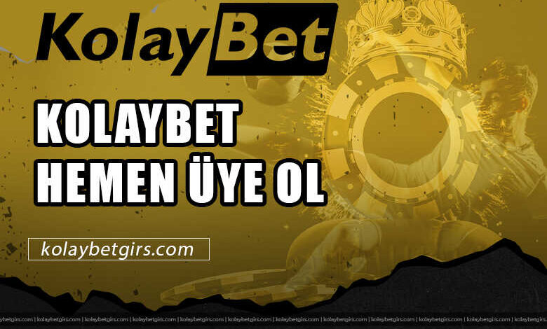 Kolaybet Hemen Üye Ol 3 Kolaybet Hemen Üye Ol
