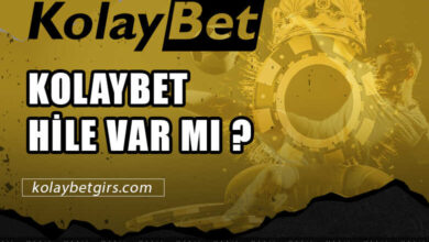 Kolaybet Hile Var Mı ?