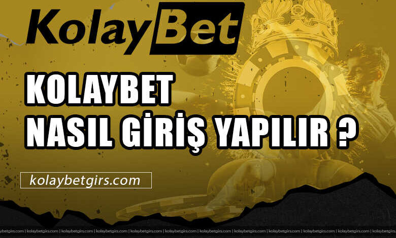 Kolaybet Nasıl Giriş Yapılır ? 3 Kolaybet Nasıl Giriş Yapılır ?