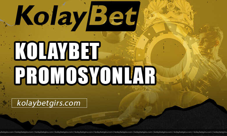 Kolaybet Promosyonlar 3 Kolaybet Promosyonlar